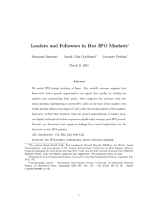 Leaders and Followers in Hot IPO Markets ∗ ˙Ismail Ufuk G¨u¸cbilmez Shantanu Banerjee