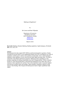 Banking on Regulations? by Bo Larsson and Hans Wijkander