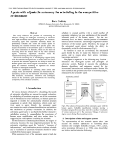 Agents with adjustable autonomy for scheduling in the competitive environment Boris Galitsky