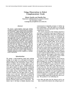 Using  Observation  to  Select Complementary Goals