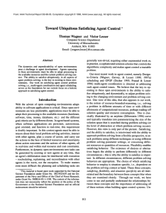 Toward Ubiquitous Satisficing  Agent Control *