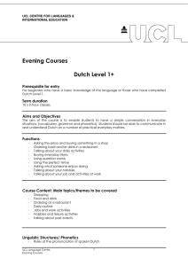 Evening Courses  Dutch Level 1+ Prerequisite for entry