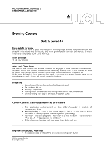 Evening Courses  Dutch Level 4+ Prerequisite for entry