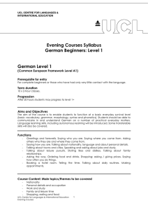 Evening Courses Syllabus German Beginners: Level 1  German Level 1