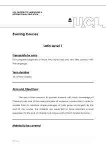 Evening Courses  Latin Level 1 Prerequisite for entry: