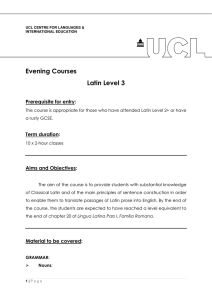 Evening Courses Latin Level 3  Prerequisite for entry: