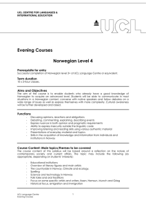 Evening Courses  Norwegian Level 4 Prerequisite for entry