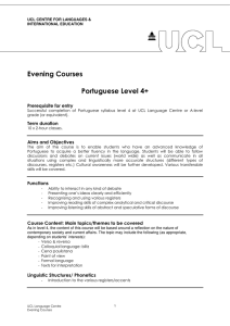 Evening Courses Portuguese Level 4+ Prerequisite for entry