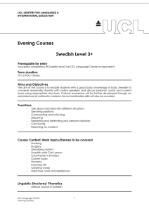 Evening Courses  Swedish Level 3+ Prerequisite for entry