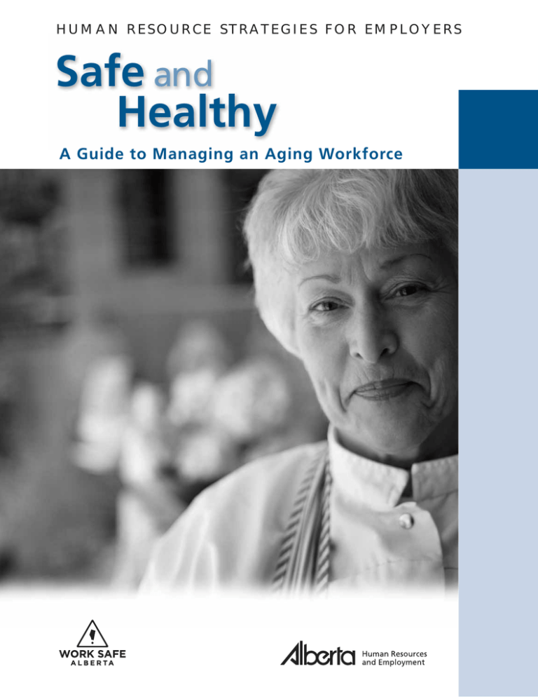 Safe Healthy And A Guide To Managing An Aging Workforce