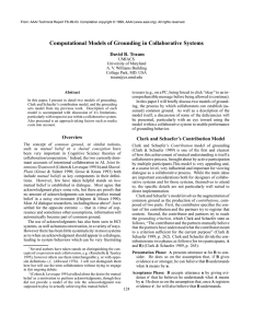 Computational Models of Grounding in Collaborative Systems David R. Traum