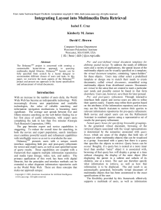 Integrating Layout into Multimedia Data Retrieval Isabel F. Cruz Kimberly M. James