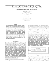 Predicting Wet-End Web Breakage in Paper Mills Piero Bonissone , Kai Goebel