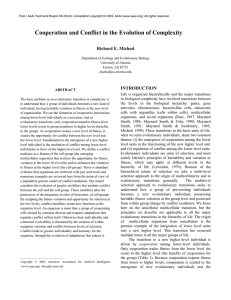 Cooperation and Conflict in the Evolution of Complexity Richard E. Michod