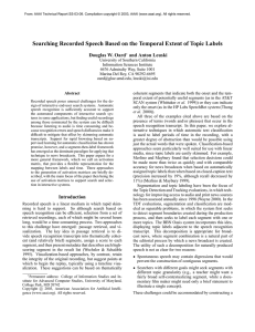 Searching Recorded Speech Based on the Temporal Extent of Topic... Douglas W. Oard and Anton Leuski