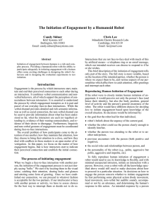 The Initiation of Engagement by a Humanoid Robot Candy Sidner Chris Lee