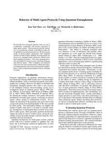 Behavior of Multi-Agent Protocols Using Quantum Entanglement Kay-Yut Chen