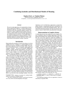 Combining Symbolic and Distributional Models of Meaning Stephen Clark