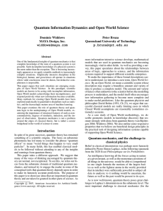 Quantum Information Dynamics and Open World Science Peter Bruza Dominic Widdows