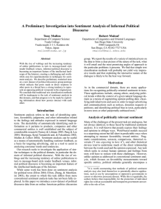 A Preliminary Investigation into Sentiment Analysis of Informal Political Discourse Tony Mullen