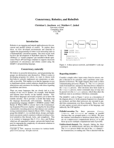 Concurrency, Robotics, and RoboDeb Christian L. Jacobsen and Matthew C. Jadud Introduction