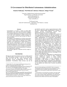 E-Government for Distributed Autonomous Administrations Daniela Feldkamp , Wolf Siberski , Barbara Thönssen