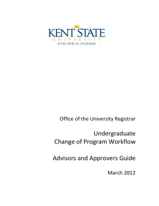 Undergraduate Change of Program Workflow  Advisors and Approvers Guide