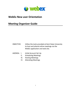 WebEx New user Orientation  Meeting Organizer Guide