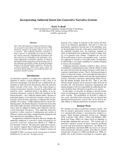 Incorporating Authorial Intent into Generative Narrative Systems Mark O. Riedl