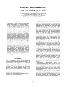 Supporting a Robust Decision Space Gary L. Klein , Mark Pfaff