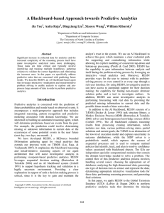 A Blackboard-based Approach towards Predictive Analytics Jia Yue , Anita Raja