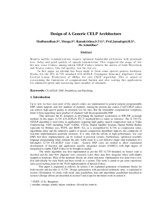 Design of A Generic CELP Architecture  Madhusudhan.S*, Monga.S*, Ramakrishna.S.T.G*, Prof.Jamadagni.H.S*, Dr.AshokRao*