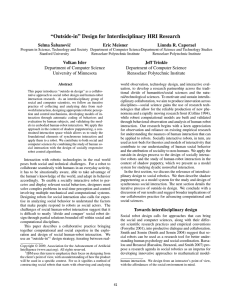 “Outside-in” Design for Interdisciplinary HRI Research Selma ˇSabanovi´c Eric Meisner Linnda R. Caporael