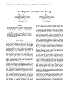 Revisiting Partial-Order Probabilistic Planning Nilufer Onder Li Li