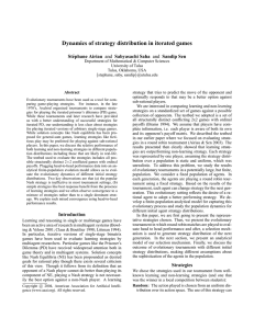 Dynamics of strategy distribution in iterated games St´ephane Airiau