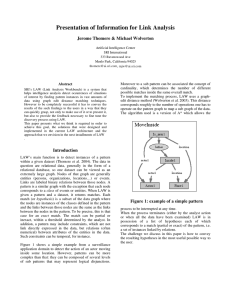 Presentation of Information for Link Analysis Jerome Thomere &amp; Michael Wolverton