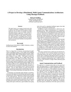 A Project to Develop a Distributed, Multi-Agent Communications Architecture Richard Schilling
