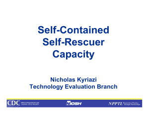 Self-Contained Self-Rescuer Capacity Nicholas Kyriazi