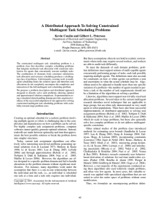 A Distributed Approach To Solving Constrained Multiagent Task Scheduling Problems