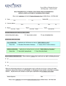DEAF RESIDENTIAL SCHOOL ONE-WEEK FIELD EXPERIENCE APPLICATION &amp; STUDENT INFORMATION FORM ♦