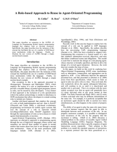 A Role-based Approach to Reuse in Agent-Oriented Programming R. Collier R. Ross