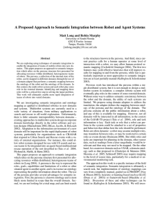 A Proposed Approach to Semantic Integration between Robot and Agent... Matt Long and Robin Murphy