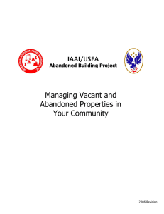 Managing Vacant and Abandoned Properties in Your Community IAAI/USFA