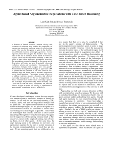 Agent-Based Argumentative Negotiations with Case-Based Reasoning Leen-Kiat Soh and Costas Tsatsoulis