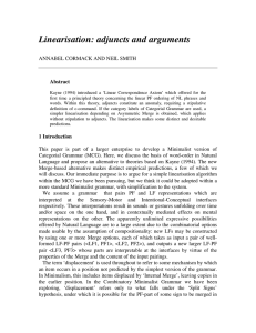 Linearisation: adjuncts and arguments  ANNABEL CORMACK AND NEIL SMITH Abstract