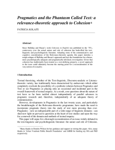 Pragmatics and the Phantasm Called Text: a relevance-theoretic approach to Cohesion Abstract