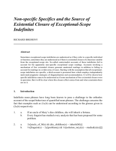 Non-specific Specifics and the Source of Existential Closure of Exceptional-Scope Indefinites RICHARD BREHENY