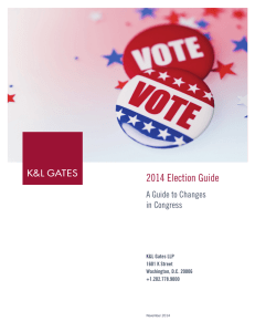 2014 Election Guide A Guide to Changes in Congress K&amp;L Gates LLP