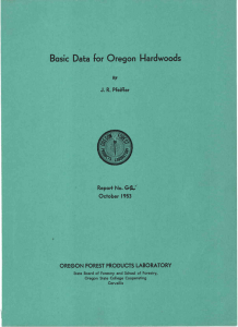 Basic Data for Oregon Hardwoods Reporl No. GW' October 1953 J. R. PFeiffer
