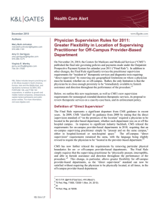 Health Care Alert Physician Supervision Rules for 2011: Practitioner for Off-Campus Provider-Based
